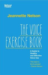 The Voice Exercise Book: A Guide to Healthy and Effective Voice Use