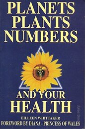 PLANETS PLANTS NUMBERS AND YOUR HEALTH
