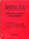 Ahrens-Fox: The Rolls Royce of Fire Engines