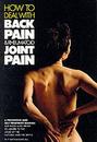 How to Deal Simply With Back Pain and Rheumatoid Joint Pain