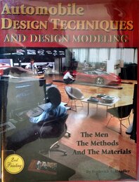 Automobile Design Techniques & Design Modeling: The Men the Methods & the Materials
