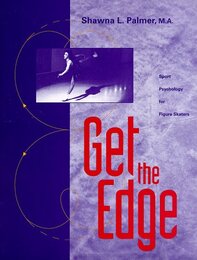 Get the Edge Sport Psychology for Figure Skaters