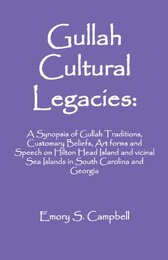 Gullah Cultural Legacies Second Edition