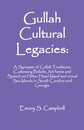 Gullah Cultural Legacies Second Edition