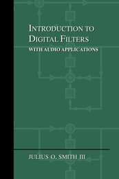 Introduction to Digital Filters: With Audio Applications