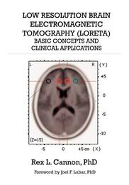 Low Resolution Brain Electromagnetic Tomography (LORETA): Basic Concepts and Clinical Applications