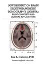 Low Resolution Brain Electromagnetic Tomography (LORETA): Basic Concepts and Clinical Applications
