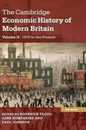 The Cambridge Economic History of Modern Britain (The Cambridge Economic History of Modern Britain 2 Volume Paperback Set)