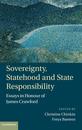 Sovereignty Statehood and State Responsibility: Essays in Honour of James Crawford