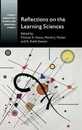Reflections on the Learning Sciences (Current Perspectives in Social and Behavioral Sciences)