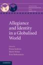 Allegiance and Identity in a Globalised World (Connecting International Law with Public Law)