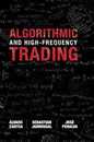 Algorithmic and High-Frequency Trading (Mathematics Finance and Risk)