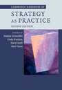 Cambridge Handbook of Strategy as Practice