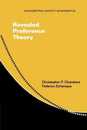 Revealed Preference Theory (Econometric Society Monographs Series Number 56)