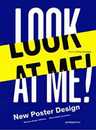 Look at Me!: New Poster Design