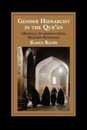 Gender Hierarchy in the Qur'?n: Medieval Interpretations Modern Responses (Cambridge Studies in Islamic Civilization)