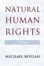 Natural Human Rights: A Theory