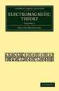 Electromagnetic Theory (Cambridge Library Collection - Technology)