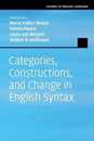 Categories Constructions and Change in English Syntax (Studies in English Language)