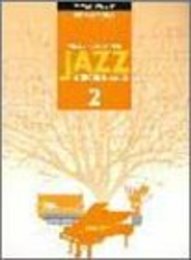 Jazzで弾く憧れ名曲集 2: やさしいアレンジ (ピアノ・ソロ)