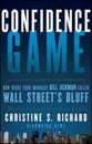 Confidence Game: How Hedge Fund Manager Bill Ackman Called Wall Street's Bluff (Bloomberg)