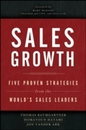 Sales Growth: Five Proven Strategies from the World's Sales Leaders