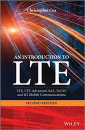 An Introduction to LTE: LTE LTE-Advanced SAE VoLTE and 4G Mobile Communications