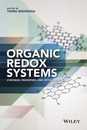 Organic Redox Systems: Synthesis Properties and Applications