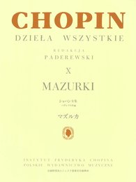 パデレフスキ編 ショパン全集 X マズルカ