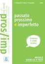 Grammatiche ALMA: Passato prossimo e imperfetto