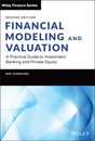 Financial Modeling and Valuation: A Practical Guide to Investment Banking and Private Equity (Wiley Finance)