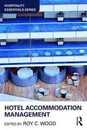 Hotel Accommodation Management (Hospitality Essentials Series)