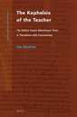 The Kephalaia of the Teacher: The Edited Coptic Manichaean Texts in Translation With Commentary (NAG HAMMADI AND MANICHAEAN STUDIES)