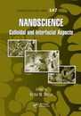 Nanoscience: Colloidal and Interfacial Aspects (Surfactant Science)