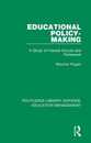 Educational Policy-making (Routledge Library Editions: Education Management)