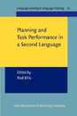 Planning and Task Performance in a Second Language (Language Learning & Language Teaching)