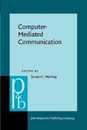 Computer-Mediated Communication: Linguistic social and cross-cultural perspectives (Pragmatics & Beyond New Series)