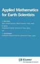 Applied Mathematics for Earth Scientists (Mathematical Approaches to Geophysics 2)