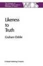 Likeness to Truth (The Western Ontario Series in Philosophy of Science 30)
