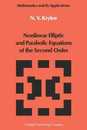 Nonlinear Elliptic and Parabolic Equations of the Second Order (Mathematics and its Applications)