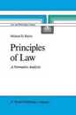Principles of Law: A Normative Analysis (Law and Philosophy Library 5)