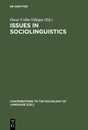 Issues in Sociolinguistics (Contributions to the Sociology of Language 15)