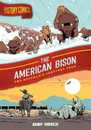 History Comics: The American Bison: the Buffalo's Survival Tale