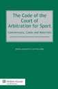 The Code of the Court of Arbitration for Sport: Commentary Cases and Materials