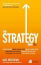 The Strategy Book: How to think and act strategically to deliver outstanding results