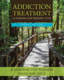 Addiction Treatment: A Strengths Perspective (Mindtap Course List)