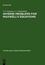 Inverse Problems for Maxwell's Equations (Inverse and Ill-Posed Problems Series 2)