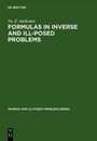 Formulas in Inverse and Ill-Posed Problems (Inverse & Ill-Posed Problems Series)
