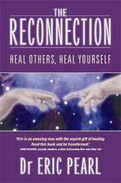 The Reconnection: Heal Others Heal Yourself