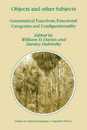 Objects and Other Subjects: "Grammatical Functions Functional Categories And Configurationality" (Studies in Natural Language and Linguistic Theory 52)